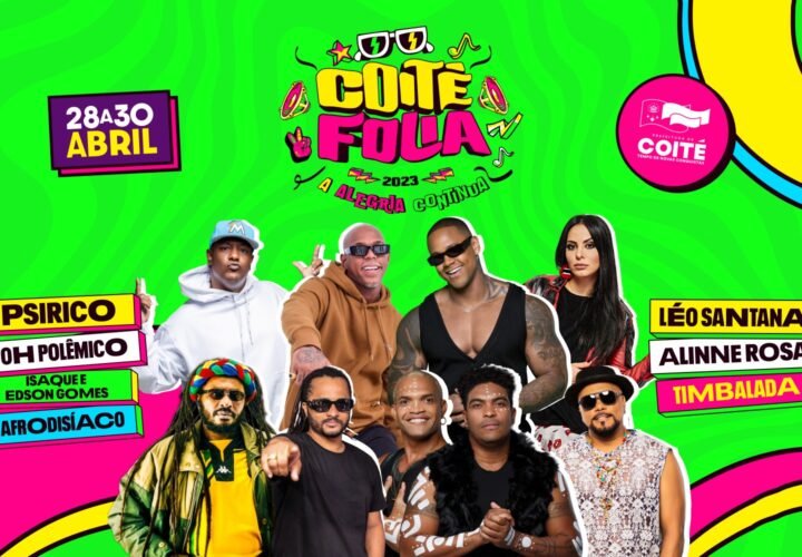 Coité Folia terá Léo Santana, Oh Polêmico, Psirico, Alinne Rosa, Timbalada e muito mais